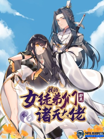 My Female Disciples are all Future Masters of the heavens